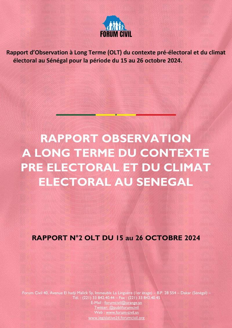 Rapport d’observation à long terme du contexte pré-électoral et du climat électoral au Sénégal du 15 au 26 octobre 2024 – Forum Civil