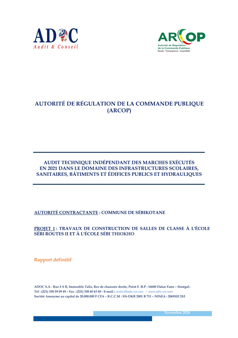 Rapport définitif d’audit technique indépendant du marché n°16-T_CS/2020 de construction de salles de classe à Sébi Route II et Sébi Thiokho – ARCOP