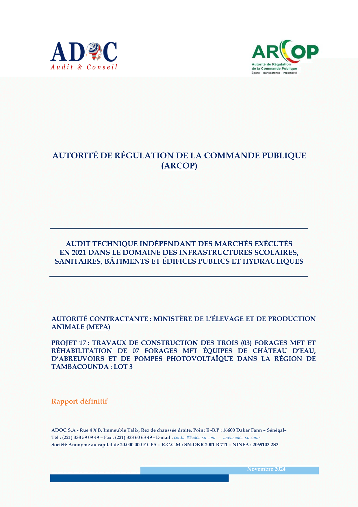 Audit technique des forages MFT du lot 3 à Tambacounda – MEPA/PRAPS, ARCOP