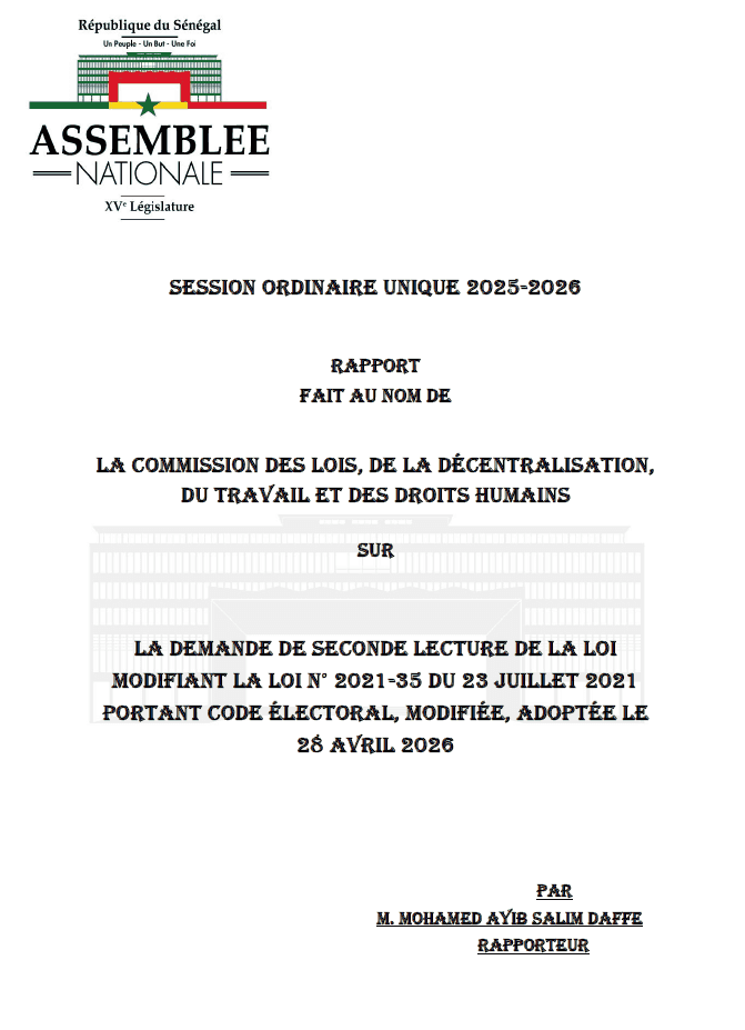 Aperçu Rapport de la Commission des Lois sur la demande de seconde lecture de la loi modifiant le Code électoral (n°2021-35) – Assemblée nationale du Sénégal
