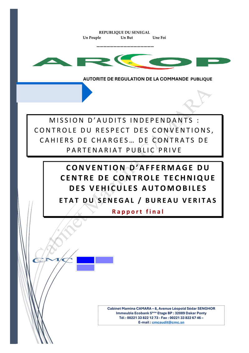 Rapport final d’audit indépendant de la convention d’affermage n° C0108/11 du 1er février 2011 sur l’exploitation du Centre de contrôle technique des véhicules automobiles – ARCOP
