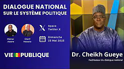 Dialogue nationale avec le Dr. Cheikh Gueye