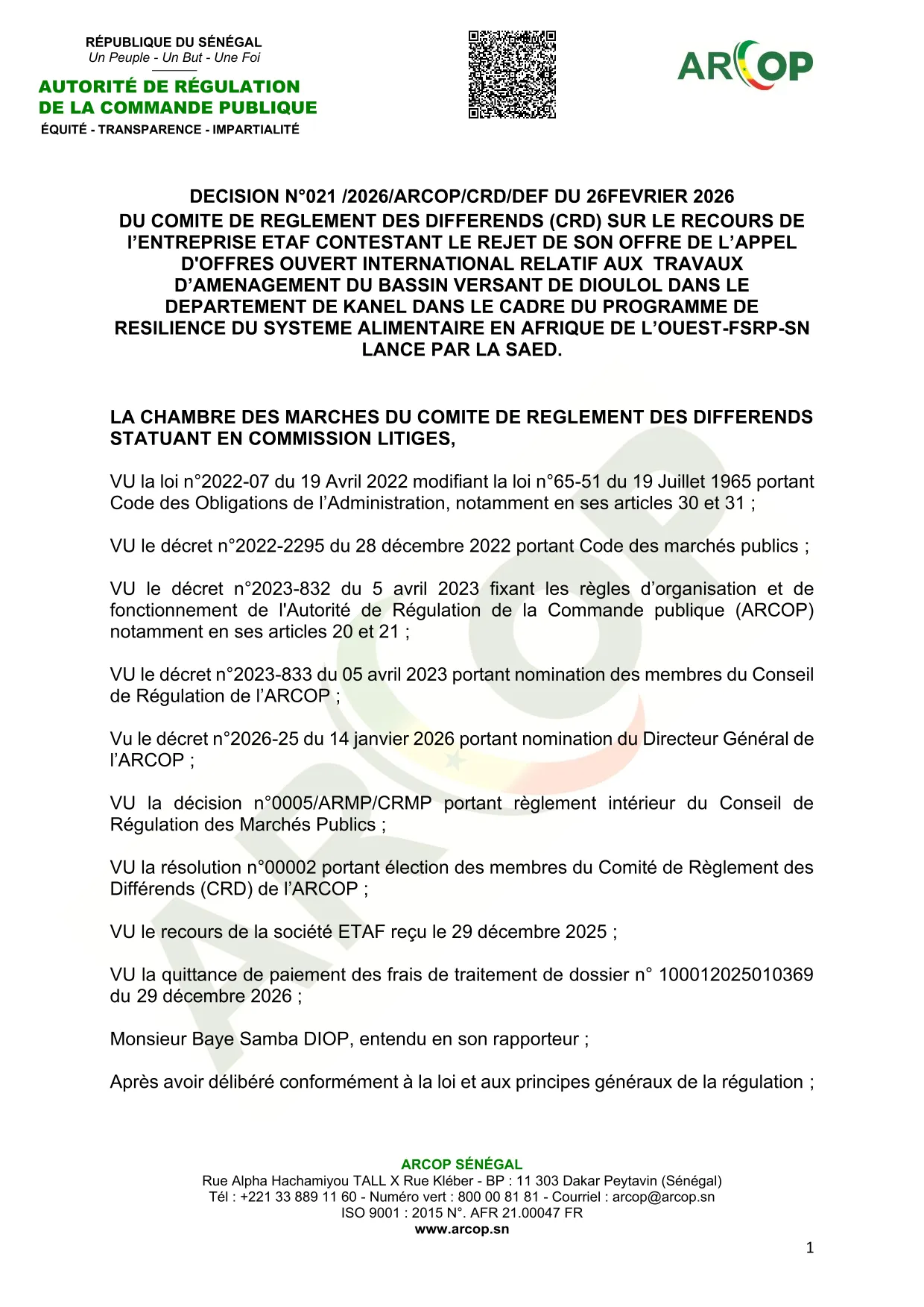 Décision n°021/2026/ARCOP/CRD/DEF du 26 février 2026 sur le recours de l’entreprise ETAF contre le rejet de son offre pour les travaux d’aménagement du bassin versant de Dioulol dans le département de Kanel – ARCOP