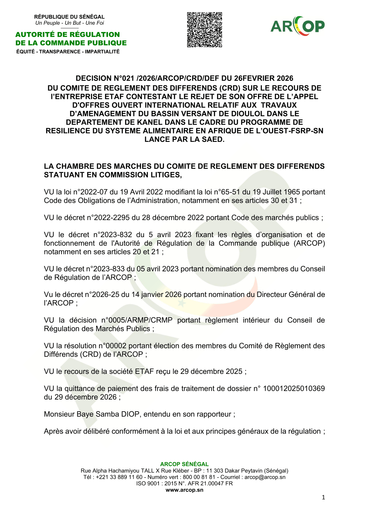 Décision n°021/2026/ARCOP/CRD/DEF du 26 février 2026 sur le recours de l’entreprise ETAF contre le rejet de son offre pour les travaux d’aménagement du bassin versant de Dioulol dans le département de Kanel – ARCOP