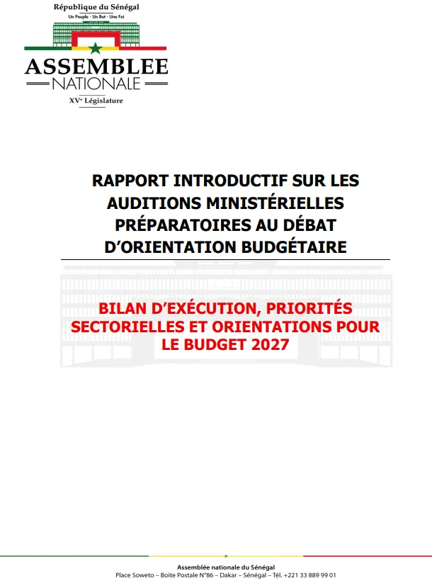 Rapport introductif sur les audititons ministérielles préparatoires au Débat d'Orientation Budgétaire (DOB) pour 2027 – Assemblée nationale du Sénégal