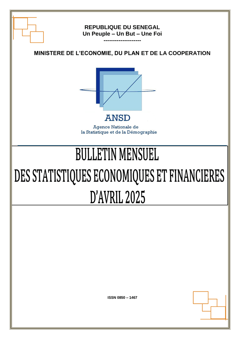 Bulletin mensuel des statistiques économiques et financières d’avril 2025 – ANSD