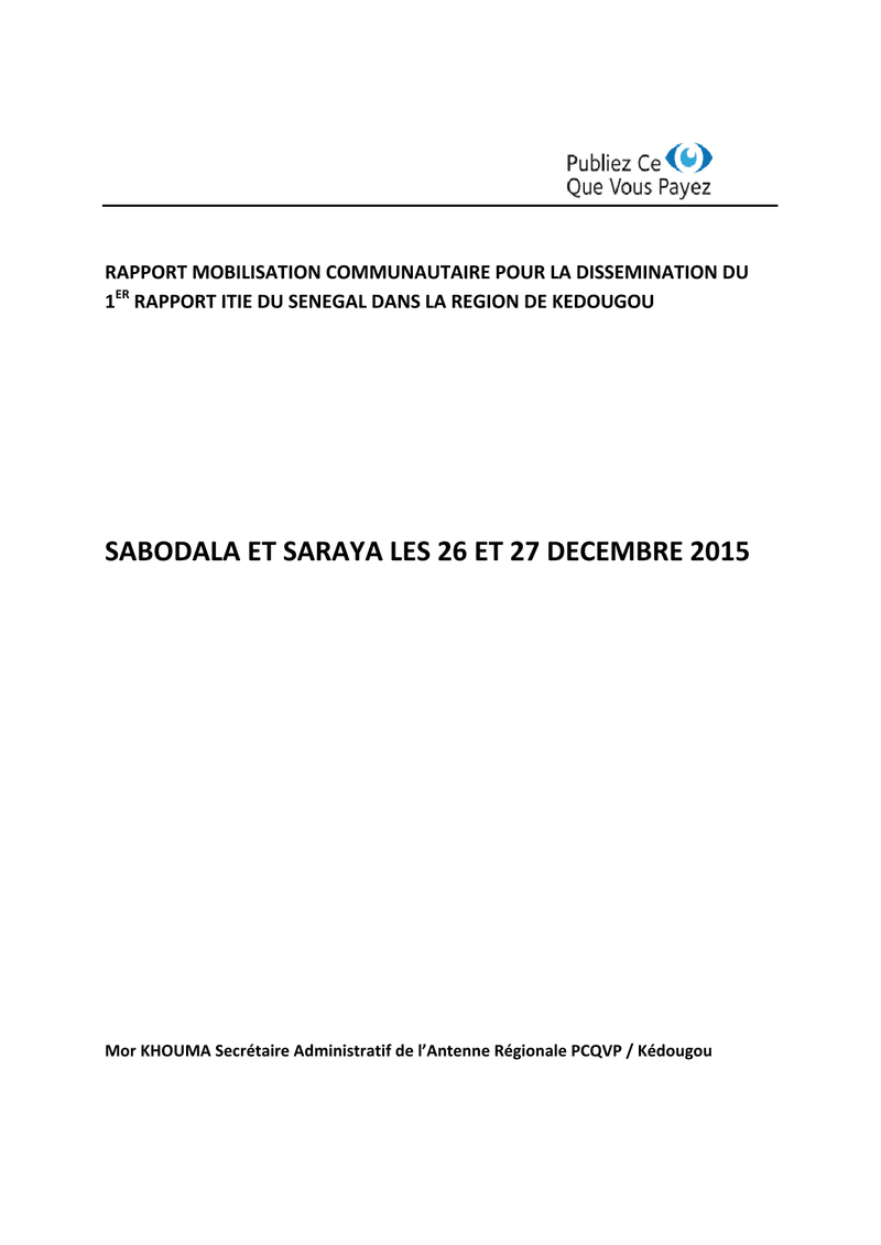 Rapport de mobilisation communautaire des 26 et 27 décembre 2015 sur la dissémination du 1er rapport ITIE du Sénégal à Kédougou – Publiez Ce Que Vous Payez