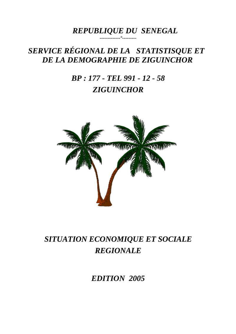 Situation économique et sociale (SES) régionale de Ziguinchor 2005 – Service régional de la statisti