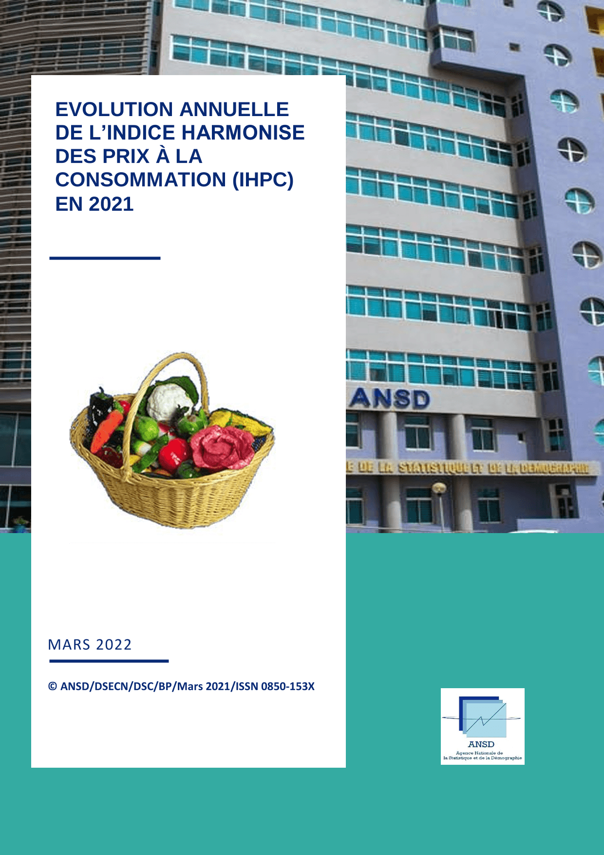 Indice harmonisé des prix à la consommation (IHPC) : évolution annuelle 2021 au Sénégal – ANSD