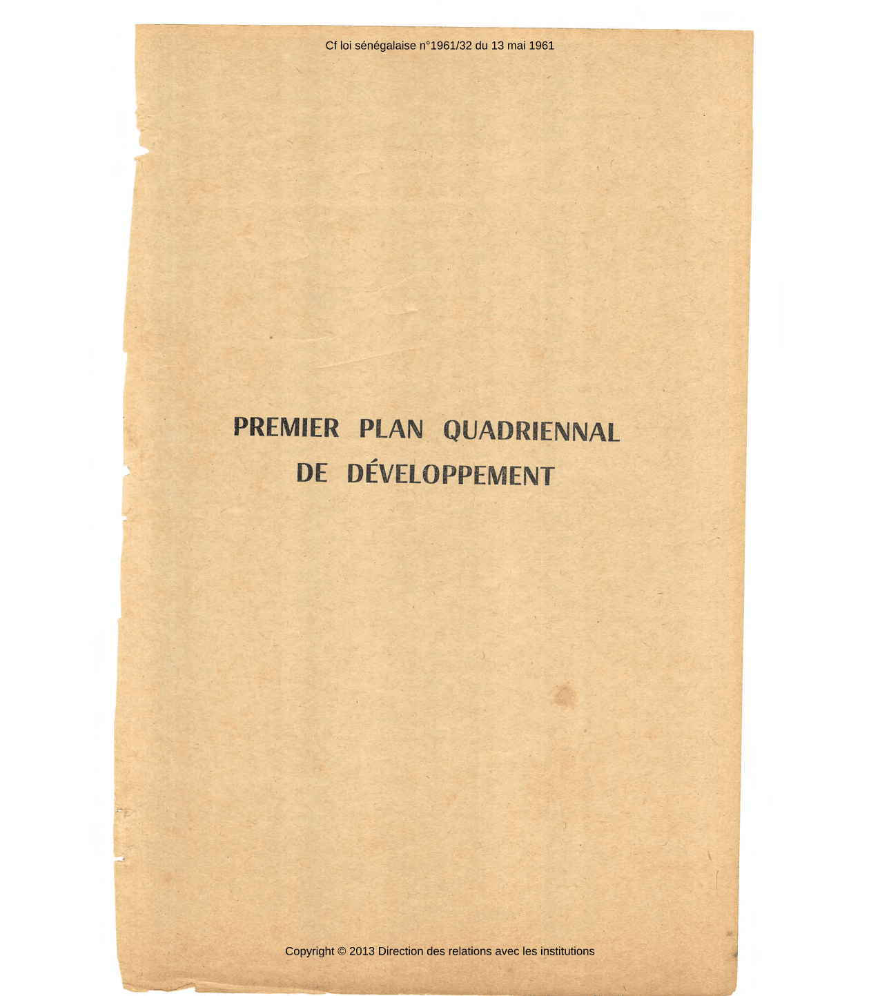 LOI n° 61-32 du 13 mai 1961 relative au Premier Plan Quadriennal de Développement pour la période de