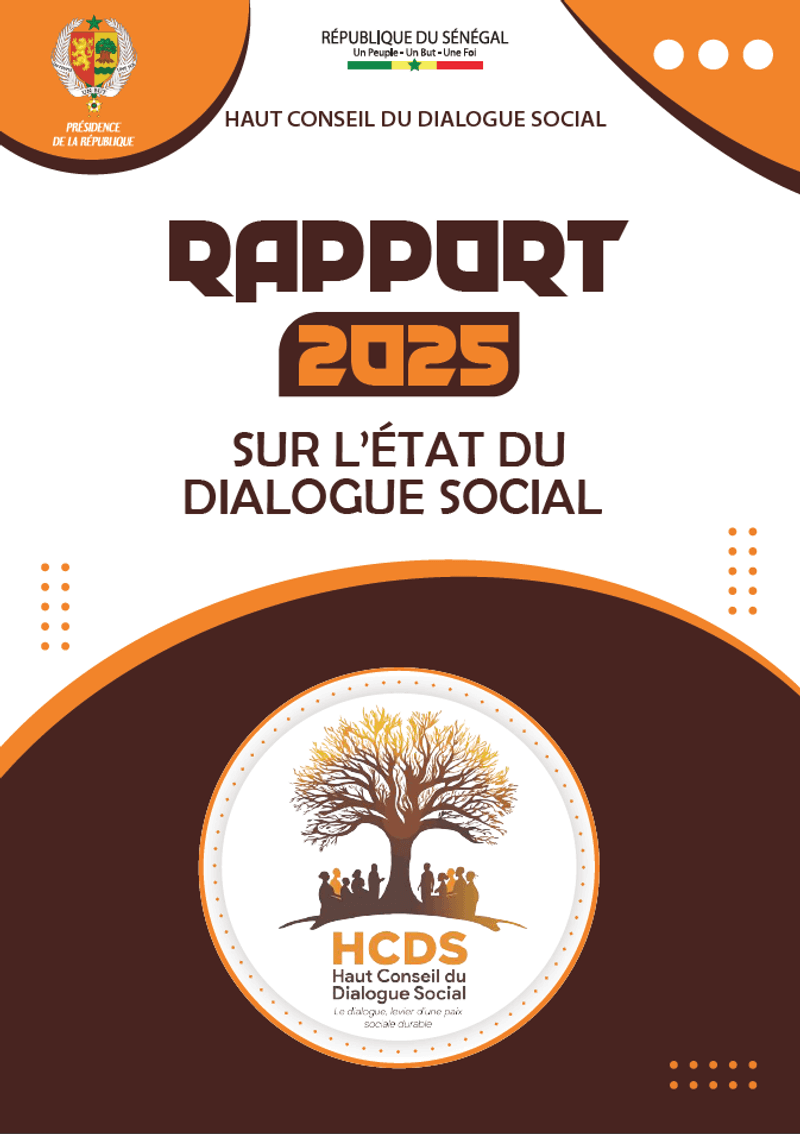 Rapport 2025 sur l'état du dialogue social au Sénégal – Haut Conseil du Dialogue Social (HCDS)