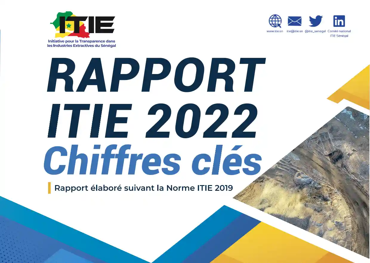 Chiffres clés Rapport ITIE 2022 sur le secteur extractif au Sénégal – Initiative pour la transparence dans les industries extractives (ITIE)