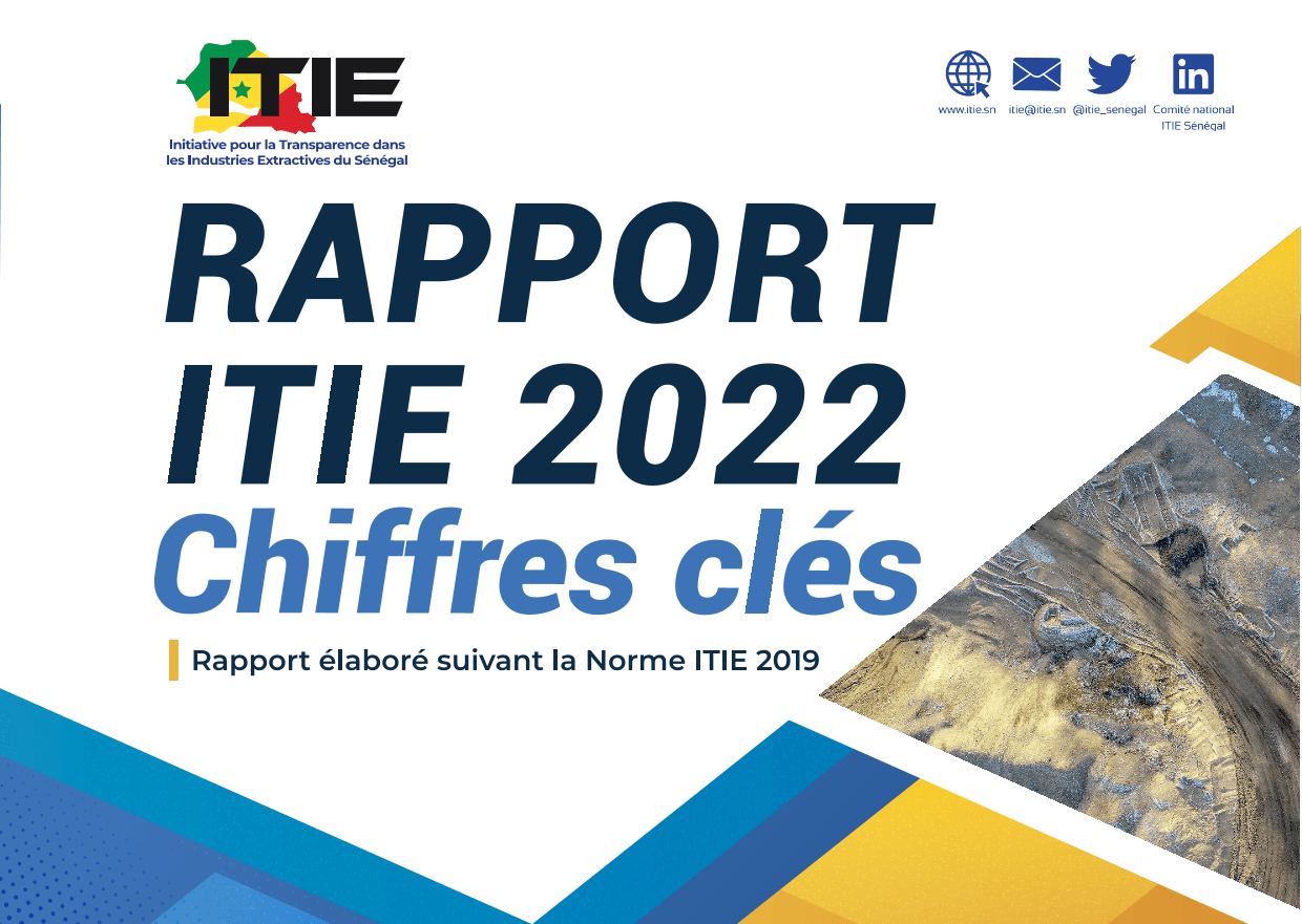 Chiffres clés Rapport ITIE 2022 sur le secteur extractif au Sénégal – Initiative pour la transparence dans les industries extractives (ITIE)