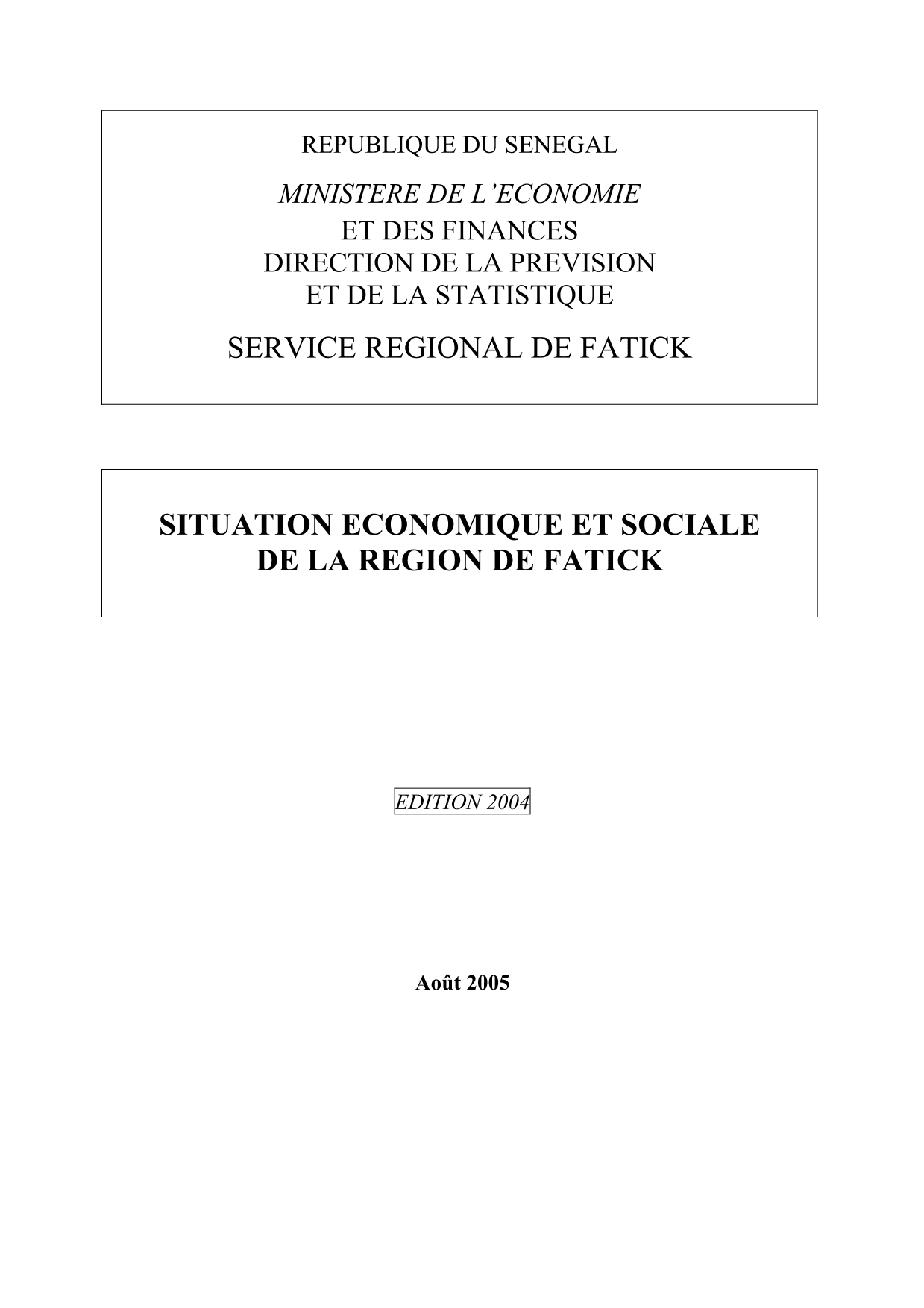 Situation économique et sociale (SES) de la région de Fatick 2004 – Direction de la Prévision et de la Statistique (DPS)