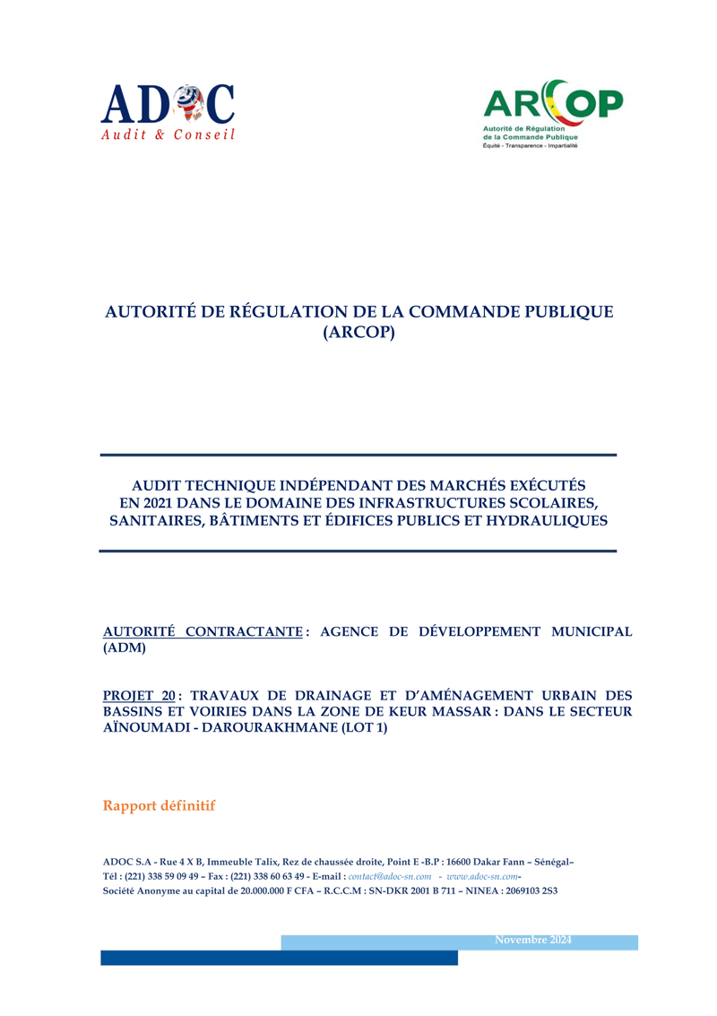 Rapport définitif d’audit technique indépendant du lot 1 des travaux de drainage et voiries à Keur Massar, secteur Ainoumadi-Darourahmane – ARCOP