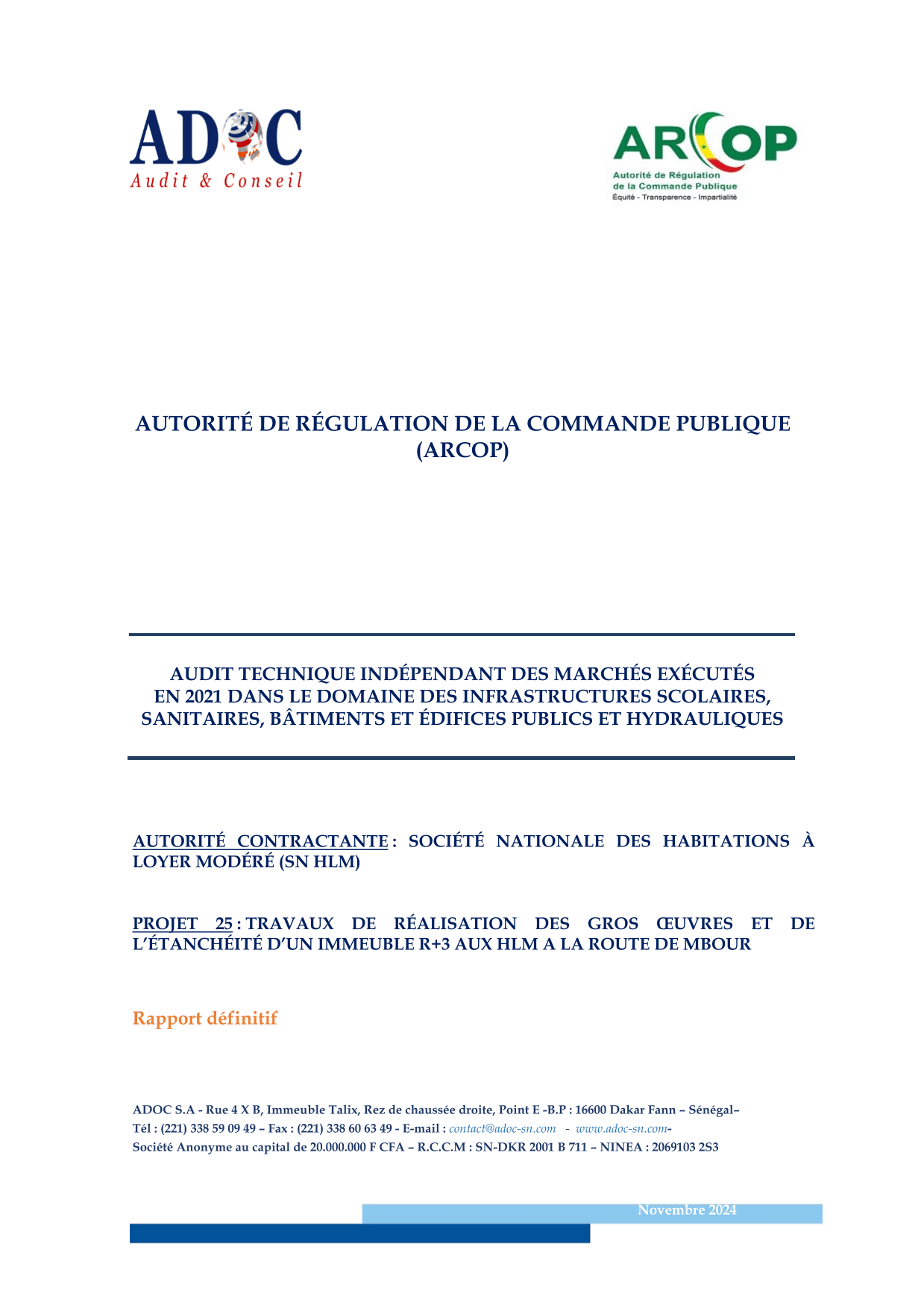 Audit technique du projet d’immeuble R+3 à la route de Mbour, Thiès – SN HLM / ARCOP