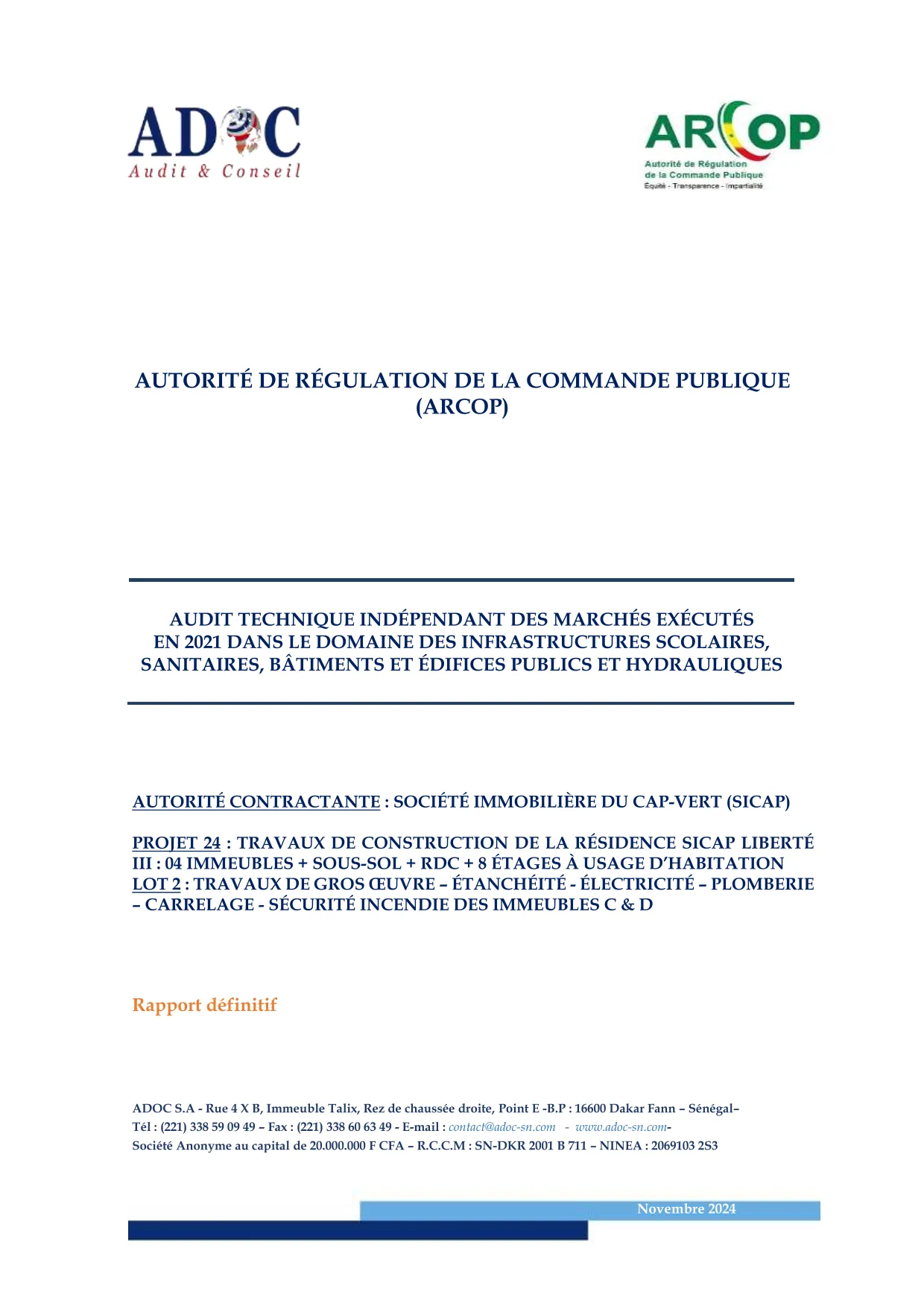 Audit technique du projet Résidence SICAP Liberté III Lot 2 à Dakar – ARCOP
