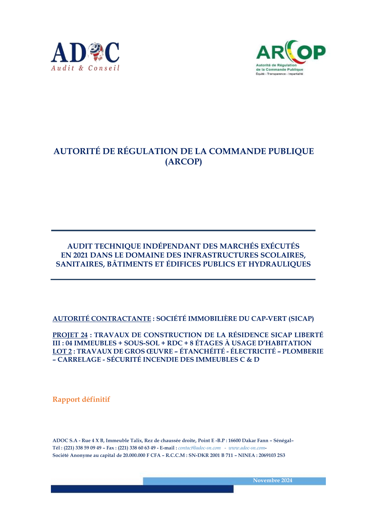 Audit technique du projet Résidence SICAP Liberté III Lot 2 à Dakar – ARCOP