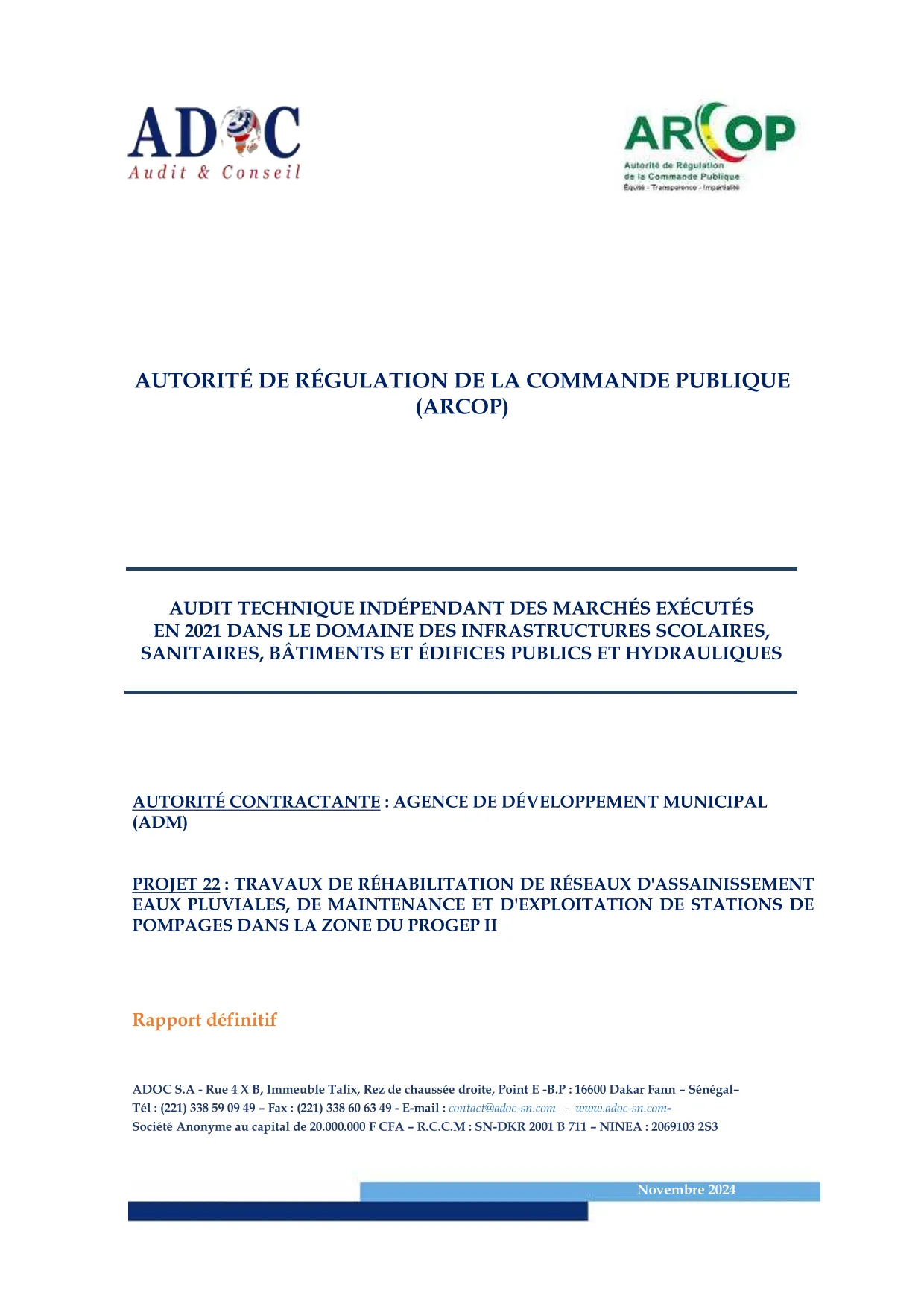 Rapport d’audit technique indépendant sur le marché n° T 1098/21 de réhabilitation des réseaux d’assainissement pluvial et stations de pompage du PROGEP II – ARCOP