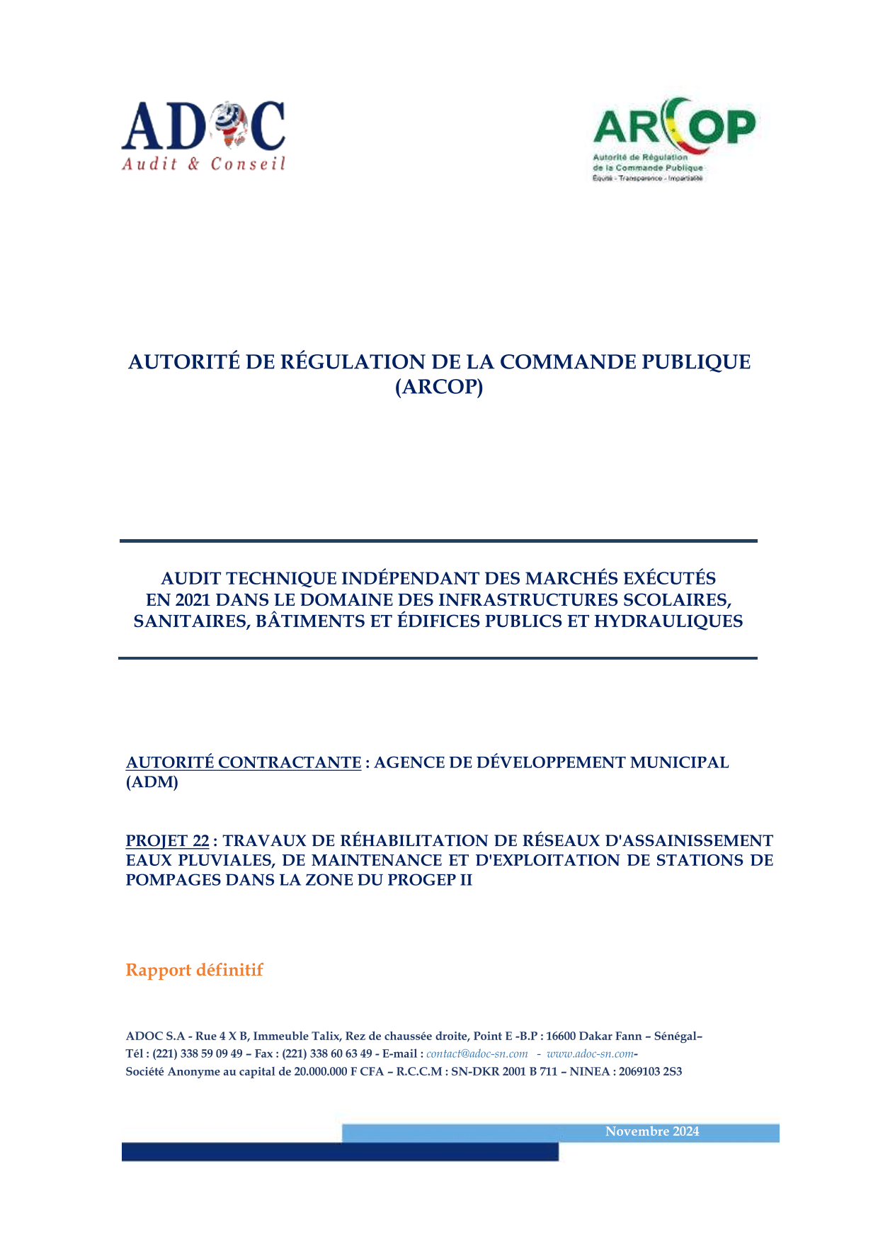 Rapport d’audit technique indépendant sur le marché n° T 1098/21 de réhabilitation des réseaux d’assainissement pluvial et stations de pompage du PROGEP II – ARCOP
