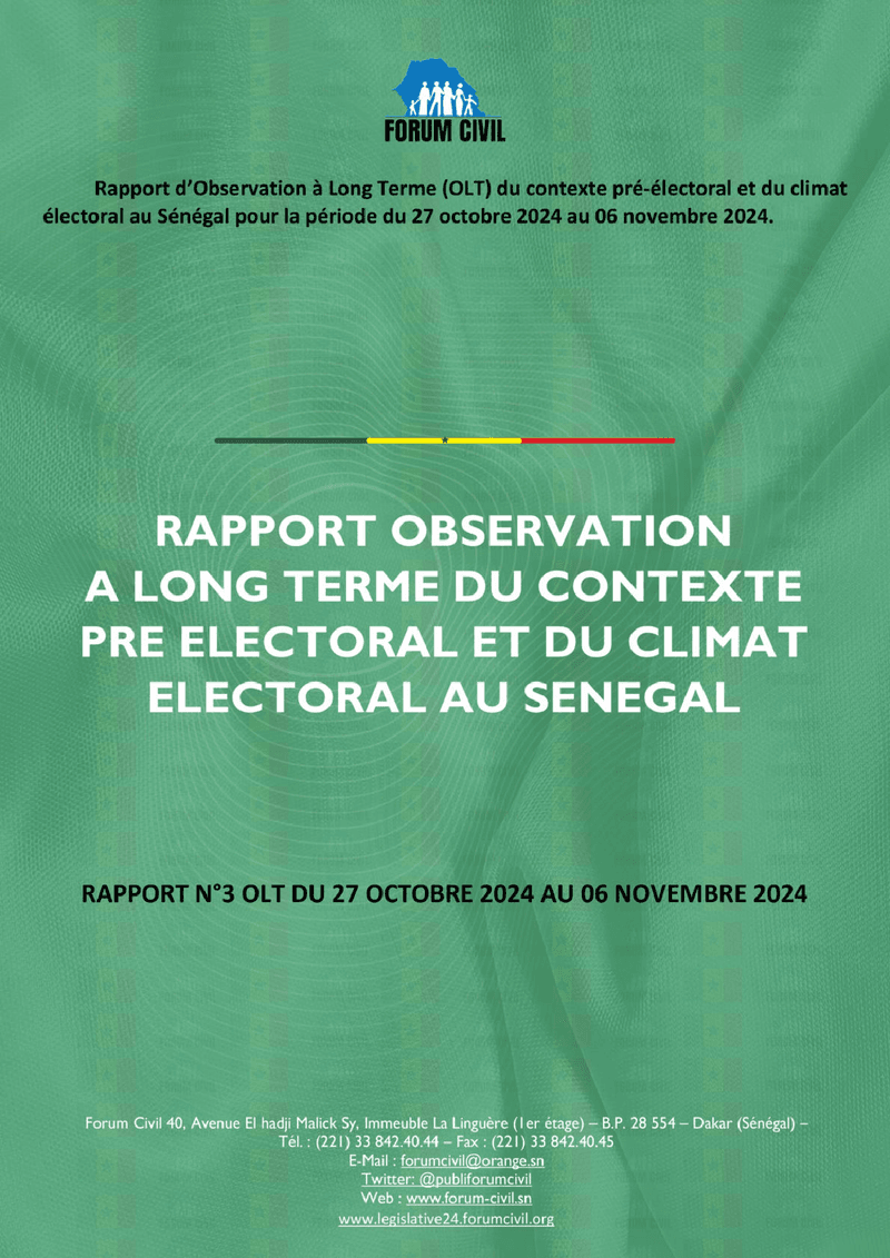 Rapport n°3 du 27 octobre au 6 novembre 2024 sur le contexte pré-électoral et le climat électoral au Sénégal – Forum Civil
