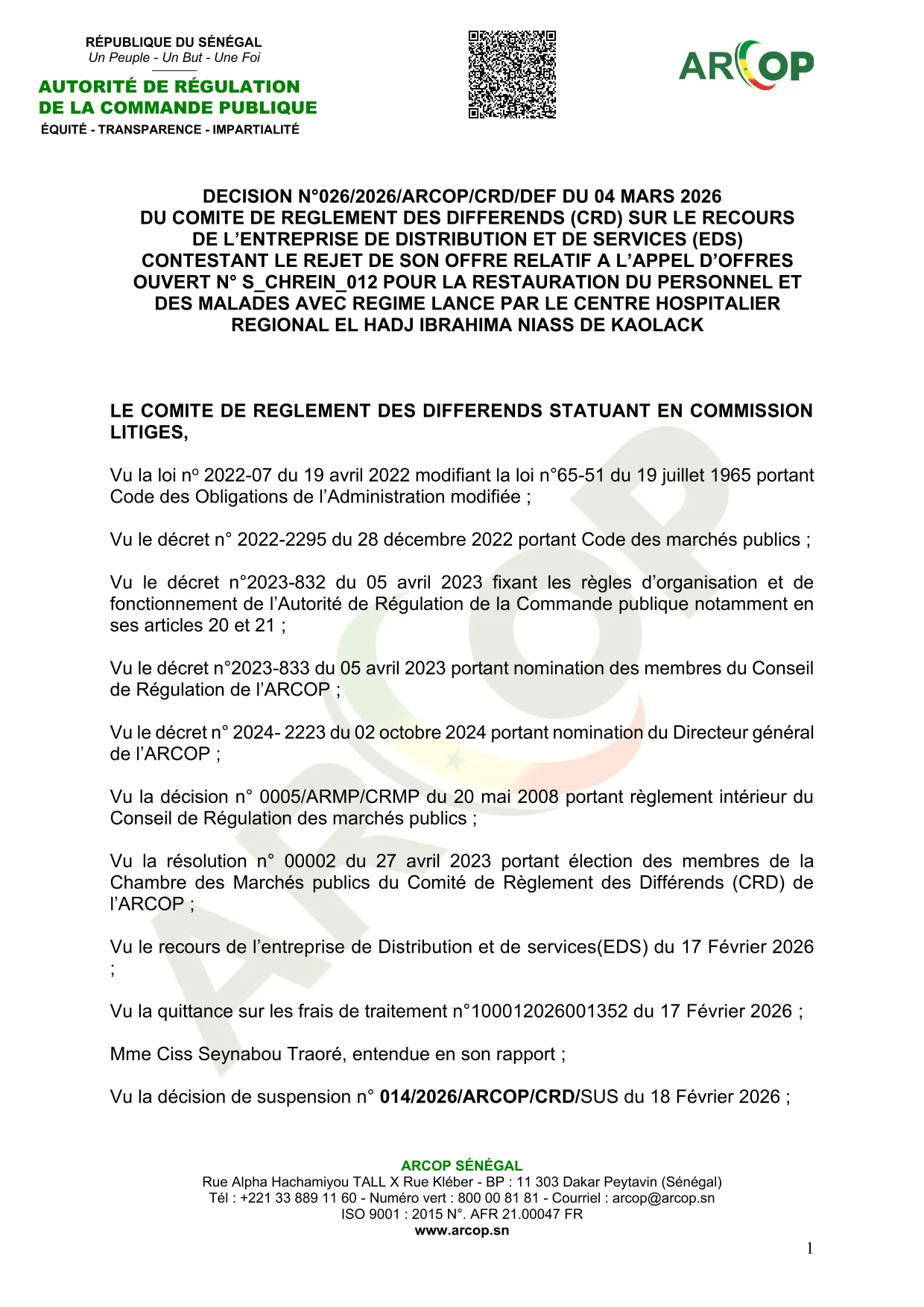 Décision n°026/2026/ARCOP/CRD/DEF du 04 mars 2026 sur le recours d’EDS contre le rejet de son offre pour la restauration du personnel et des malades au Centre hospitalier régional El Hadj Ibrahima Niass de Kaolack – ARCOP