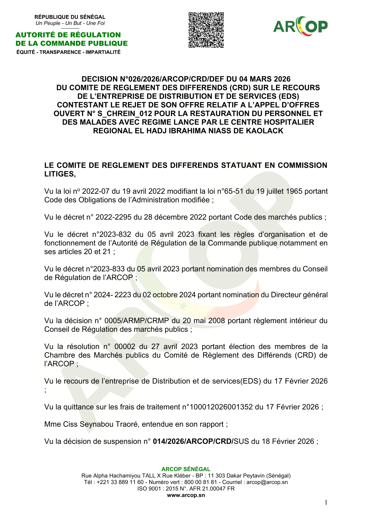 Décision n°026/2026/ARCOP/CRD/DEF du 04 mars 2026 sur le recours d’EDS contre le rejet de son offre pour la restauration du personnel et des malades au Centre hospitalier régional El Hadj Ibrahima Niass de Kaolack – ARCOP