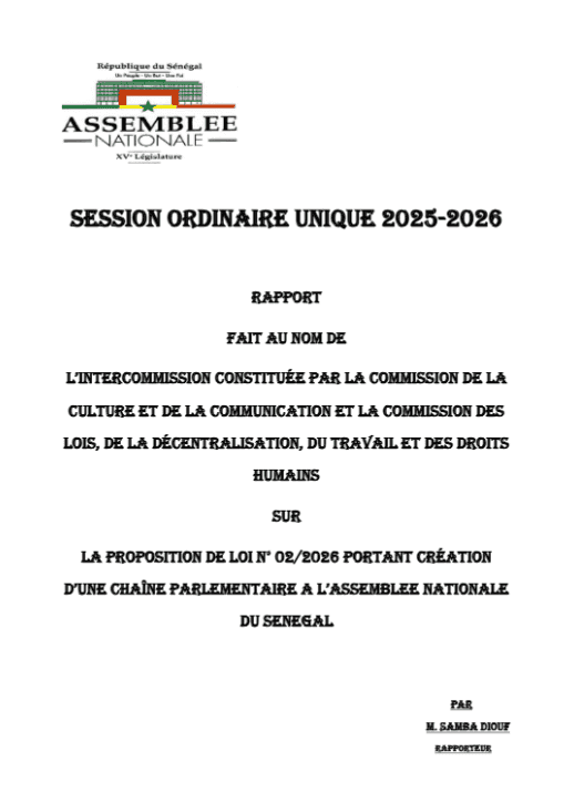 Rapport proposition de loi n° 02/2026 - création d'une chaîne parlementaire à l'Assemblée nationale du Sénégal