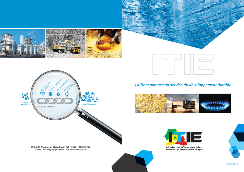 Plaquette d’information sur la transparence des revenus miniers, pétroliers et gaziers au Sénégal – Initiative pour la transparence dans les industries extractives du Sénégal (ITIE)