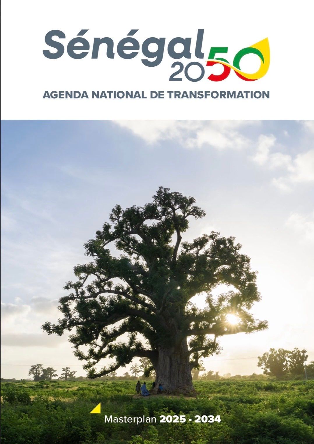Sénégal 2050 Agenda National de Transformation / Masterplan 2025–2034