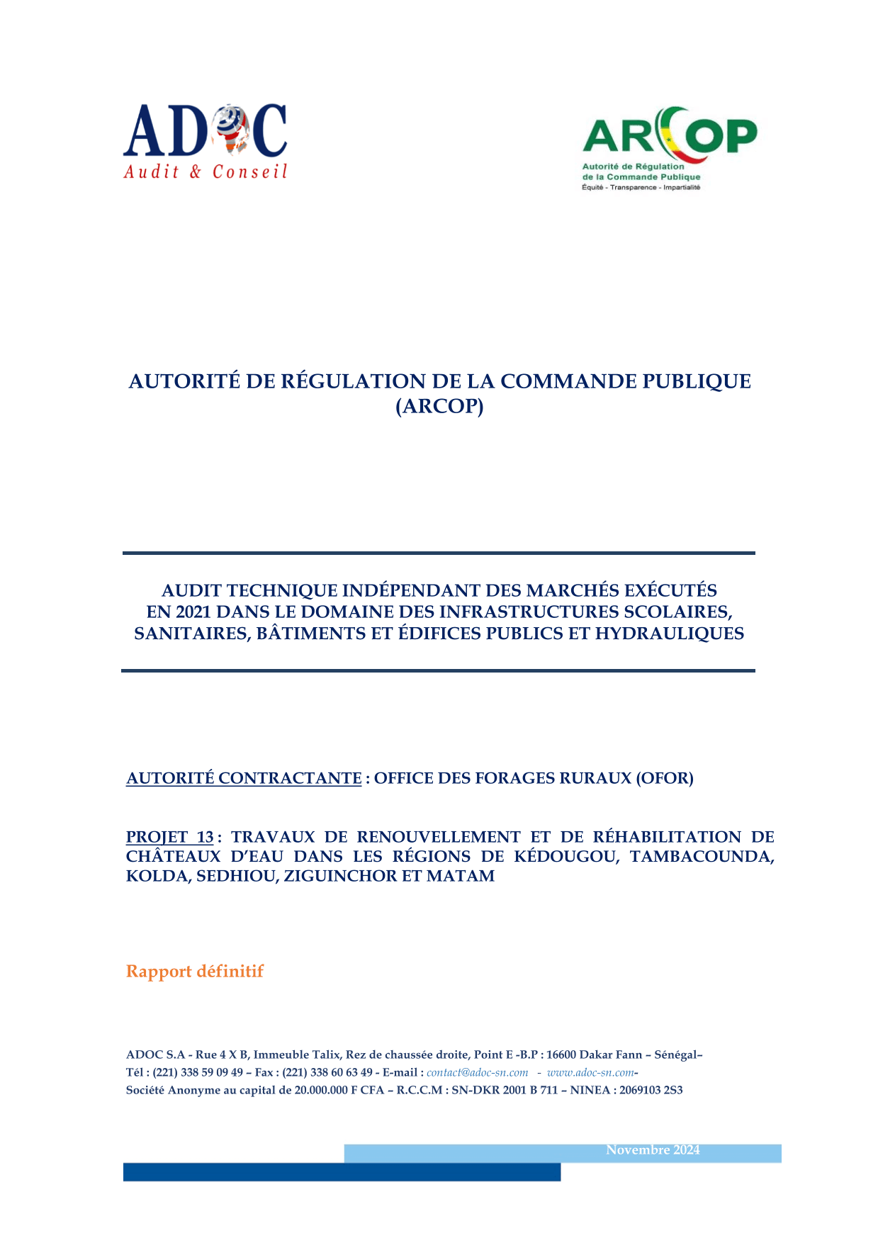 Audit technique du projet de réhabilitation de châteaux d’eau dans six régions – OFOR/ARCOP