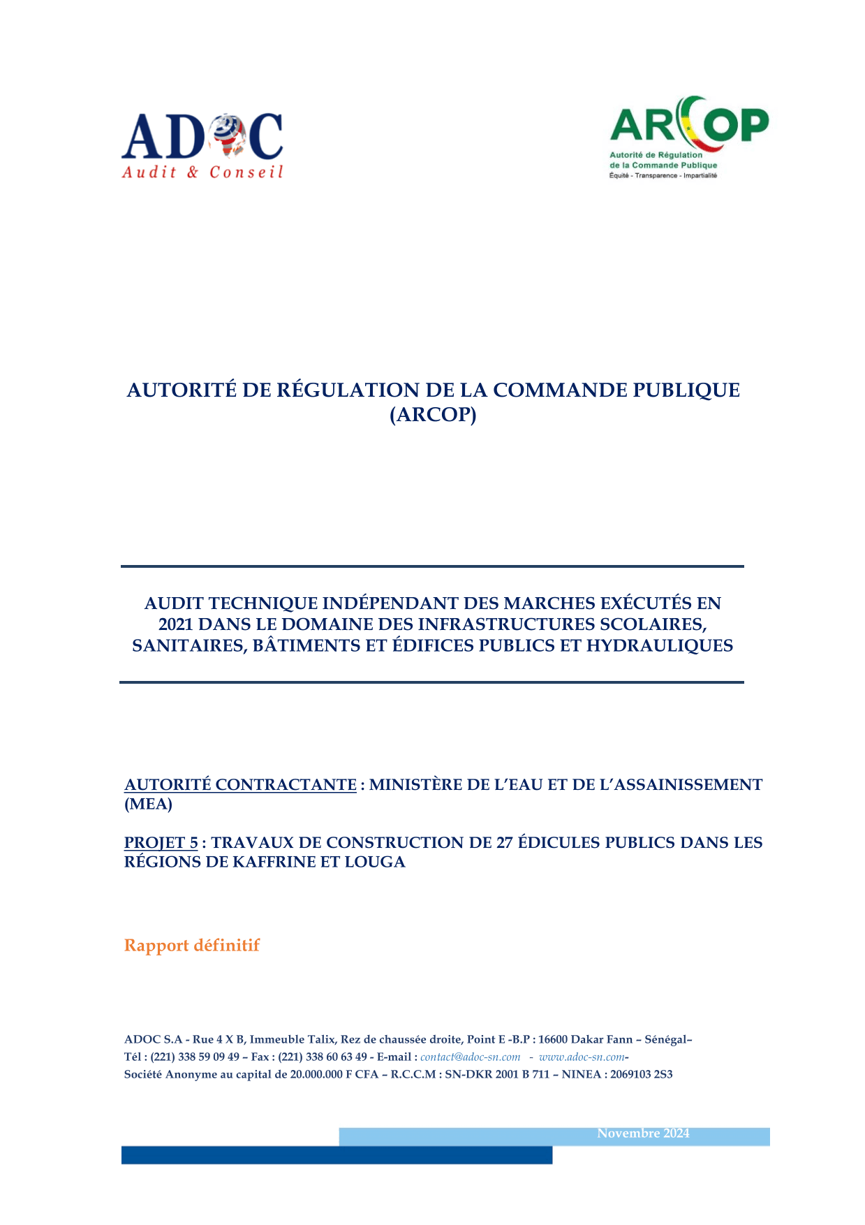 Audit technique indépendant du projet de 27 édicules publics à Kaffrine et Louga – ARCOP