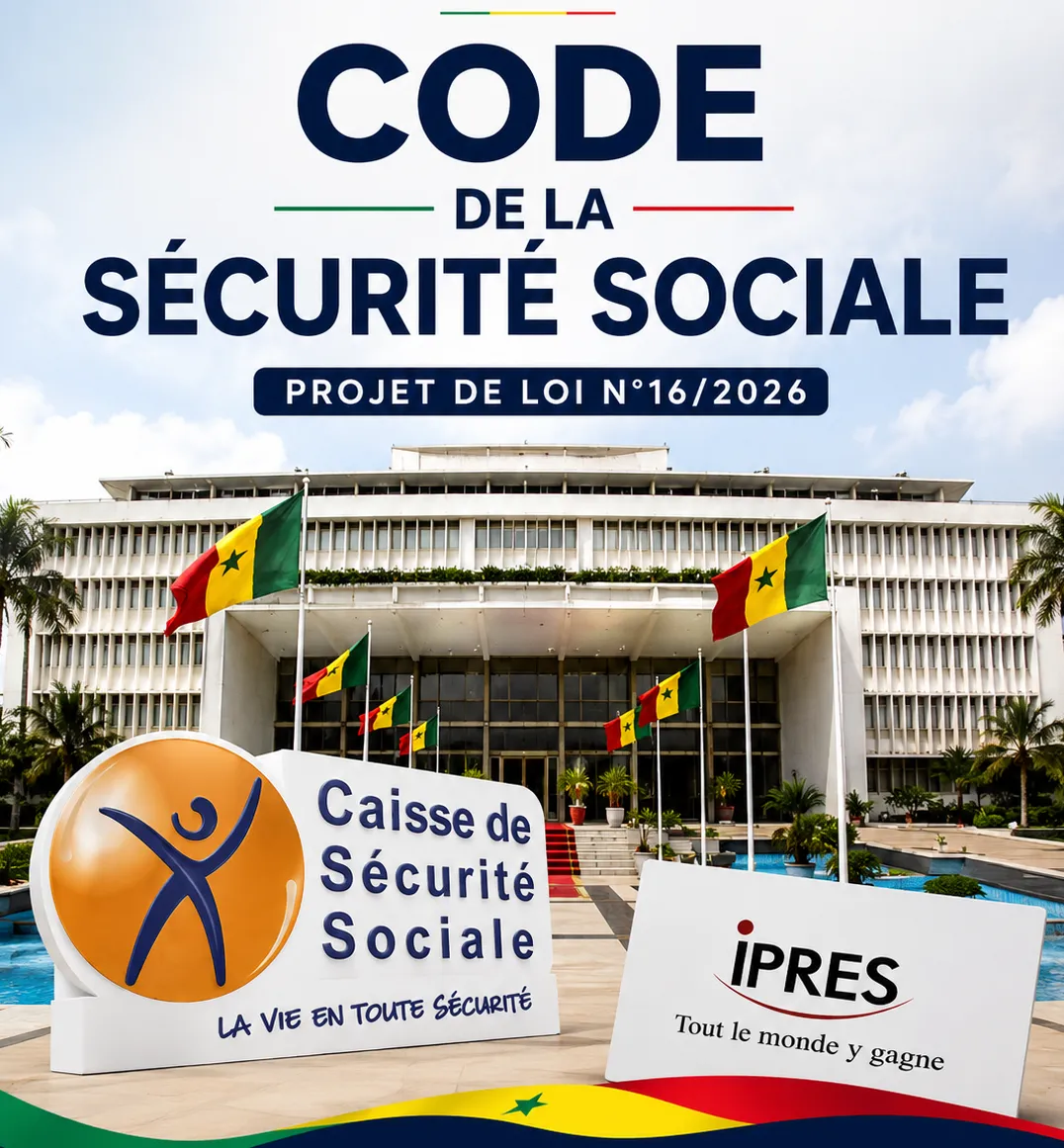 Projet de loi n°16/2026 portant Code de la Sécurité sociale – Assemblée nationale du Sénégal
