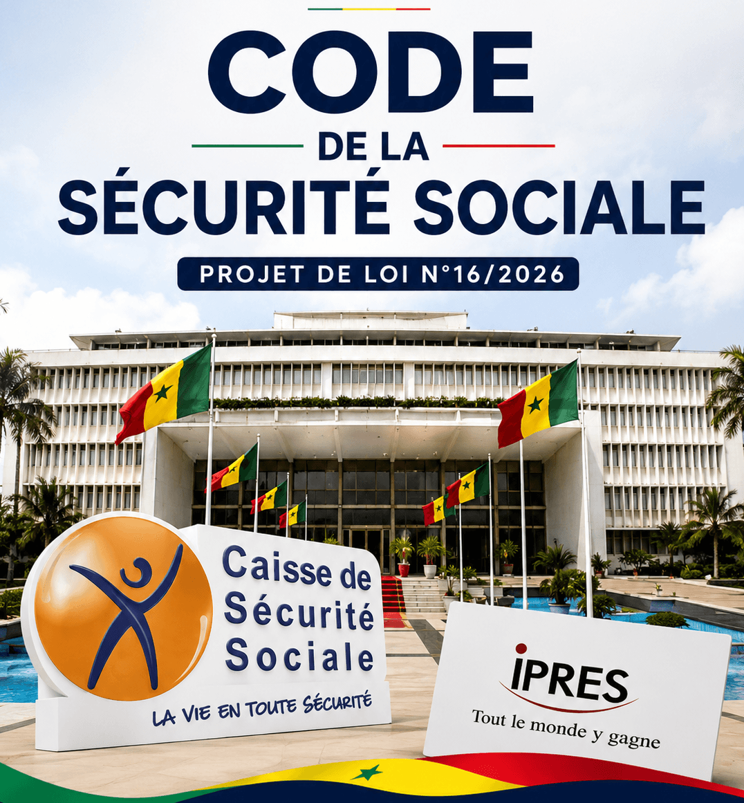 Projet de loi n°16/2026 portant Code de la Sécurité sociale – Assemblée nationale du Sénégal